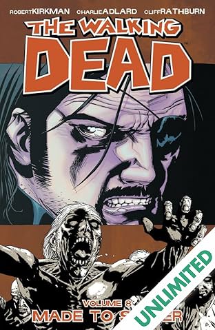 The Walking Dead Vol. 8: Made To Suffer